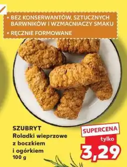 Kaufland SZUBRYT Roladki wieprzowe z boczkiem i ogórkiem 100 g oferta