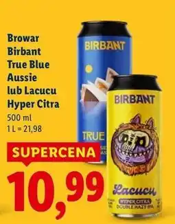 Lidl Piwo Birbant Lacucu Hyper Citra oferta