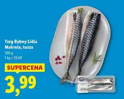 Lidl Makrela, tusza 100 g Targ Rybny Lidla oferta