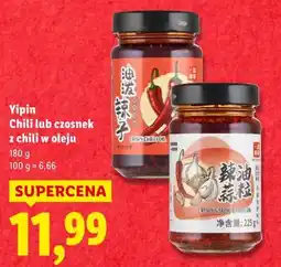 Lidl Yipin Chilli lub czosnek z chili w oleju oferta