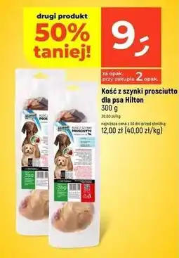 Dealz Kość z szynki prosciutto Hilton oferta