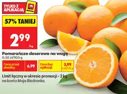 Biedronka Pomarańcze deserowe na wagę oferta