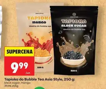 Biedronka Tapioka do Bubble Tea Asia Style, 250 g oferta