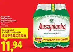 Lidl MUSZYNIANKA Woda mineralna magnezowo- -wapniowa oferta