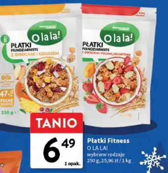 Płatki Fitness O La La!