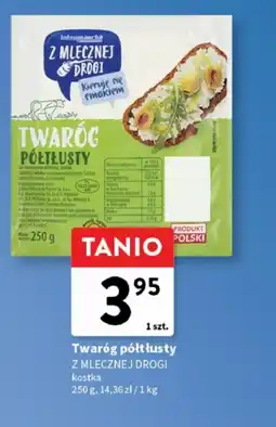 Intermarche Twaróg półtłusty Z Mlecznej Drogi oferta