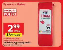 Auchan Ser edam, typ szwajcarski Auchan oferta
