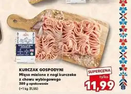 Kaufland Kurczak Gospodyni mięso mielone z nogi kurczaka z chowu wybiegowego oferta