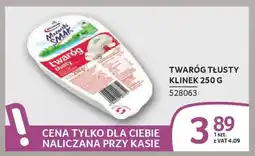 Selgros Twaróg tłusty klinek oferta