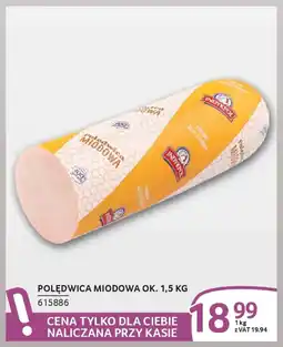 Selgros Polędwica miodowa oferta