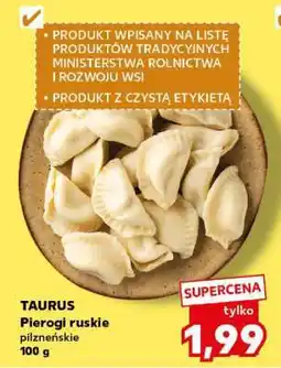Kaufland TAURUS Pierogi ruskie pilzneńskie 100 g oferta