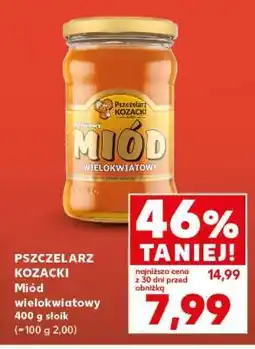 Kaufland PSZCZELARZ KOZACKI Miód wielokwiatowy oferta