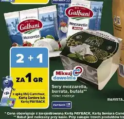 Carrefour Sery mozzarella, burrata, bufala (różne rodzaje) Galbani oferta