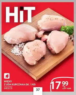 Selgros Mięso z uda kurczaka oferta