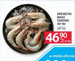 Selgros Krewetki białe surowe 40-60 oferta