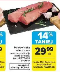 Carrefour Polędwiczka wieprzowa oferta