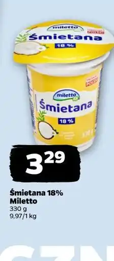 Netto Śmietana 18% Miletto oferta