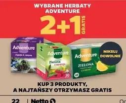 Netto Herbaty Adventure (wybrane rodzaje) 2+1 gratis oferta