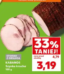 Kaufland Szynka Kabanos oferta