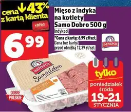 Topaz Mięso z indyka na kotlety Samo Dobro oferta