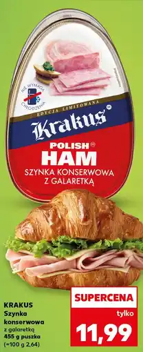 Kaufland KRAKUS Szynka konserwowa oferta