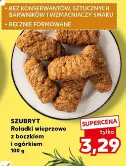 Kaufland Szubryt roladki wieprzowe z boczkiem ogórkiem oferta
