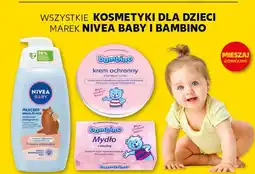 Kaufland Wszystkie kosmetyki dla dzieci marek NIVEA BABY I BAMBINO oferta