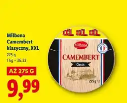Lidl Milbona Camembert klasyczny, XXL oferta