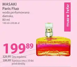 Hebe Masaki paris fluo woda perfumowana damska oferta