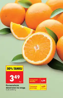 Biedronka Pomarańcze deserowe na wagę oferta