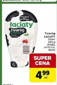 Carrefour Express Twaróg tłusty Łaciaty oferta
