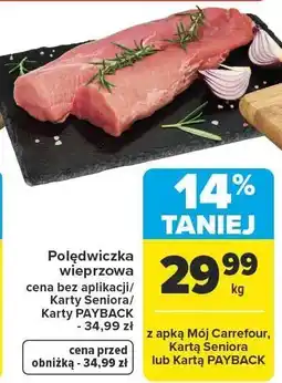 Carrefour Market Polędwiczka wieprzowa oferta