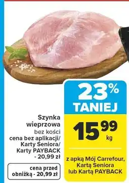 Carrefour Market Szynka wieprzowa bez kości oferta