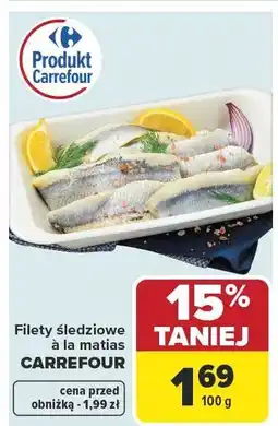 Carrefour Market Filety śledziowe à la matias Carrefour oferta
