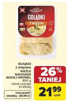 Carrefour Market Gołąbki z mięsem NIEZŁE NADZIANIE MADEJ WRÓBEL różne rodzaje oferta