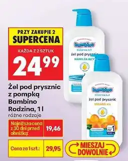 Biedronka Żel pod prysznic z pompką Bambino Rodzina, 1l oferta