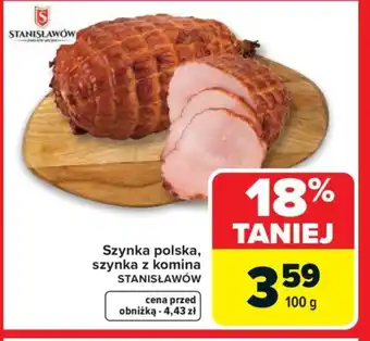 Carrefour Stanisławów Szynka polska oferta