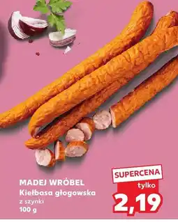 Kaufland Kiełbasa głogowska z szynki oferta