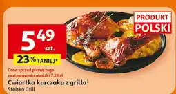 Auchan Ćwiartka kurczaka z grilla Storko Grill oferta
