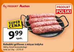 Auchan Kebabki grillowe z mięsa indyka oferta