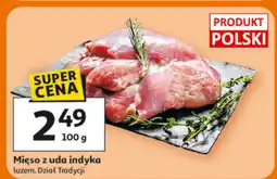 Auchan Mięso z uda indyka luzem, Dział Tradycji oferta