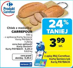 Carrefour Chleb z maślanką CARREFOUR oferta