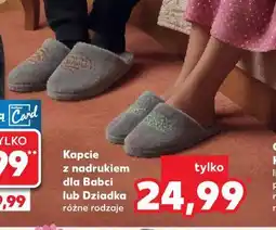 Kaufland Kapcie z nadrukiem dla Babci lub Dziadka oferta