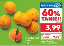 Kaufland Mandarynki luzem 1 kg oferta