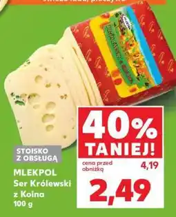 Kaufland MLEKPOL Ser Królewski z Kolna 100 g oferta