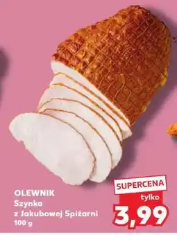 Kaufland OLEWNIK Szynka z Jakubowej Spiżarni 100 g oferta