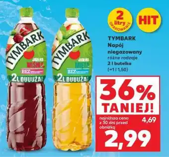 Kaufland TYMBARK Napój niegazowany różne rodzaje oferta