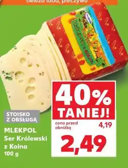 Kaufland MLEKPOL Ser Królewski z Kolna oferta