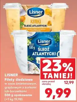 Kaufland Lisner Filety śledziowe w sosie śmietanowym, grzybowym z kurkami lub borowikami oferta