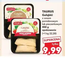 Kaufland TAURUS Gołąbki z sosem pomidorowym lub pieczarkowym oferta